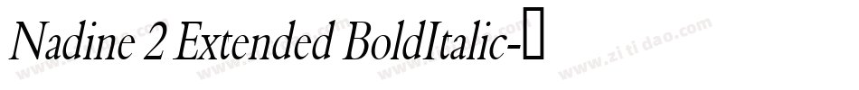 Nadine 2 Extended BoldItalic字体转换